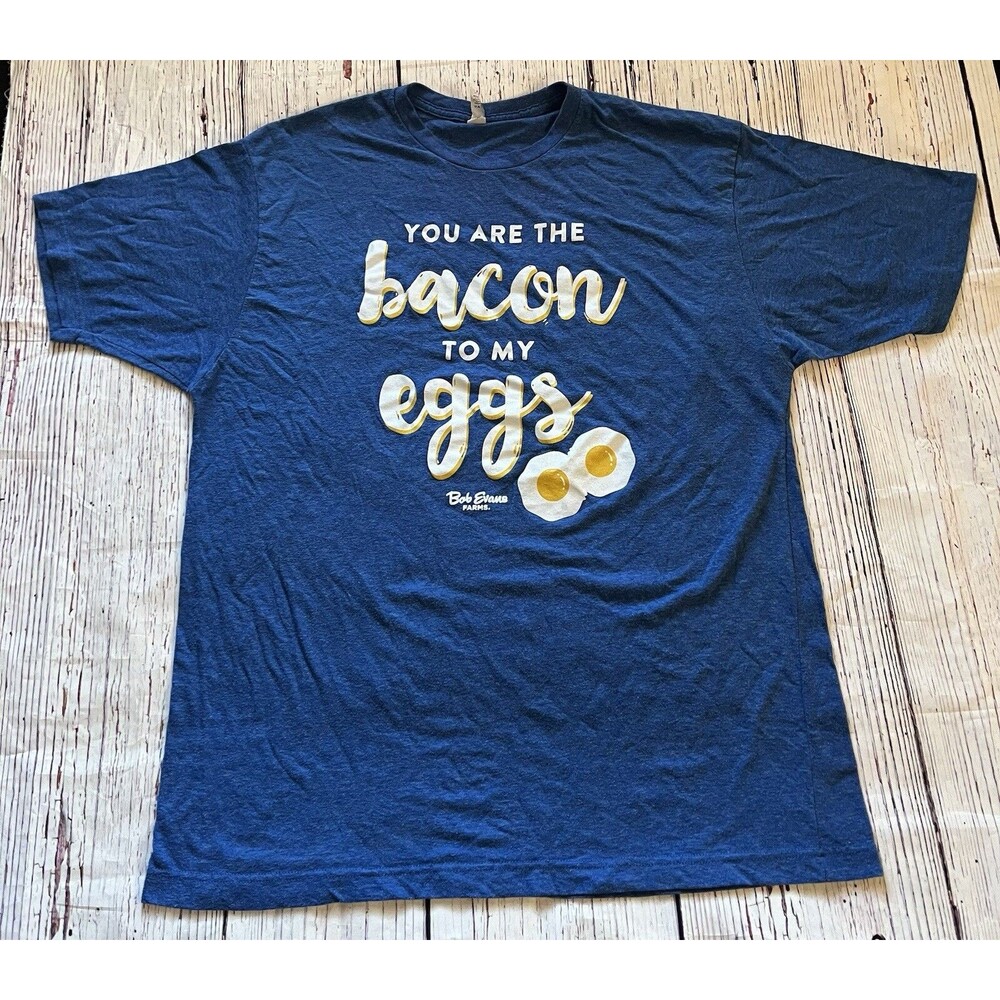 BOB EVANS YOU ARE THE BACON TO MY EGGS Size XXL T-Shirt Blue Tultex 2XL